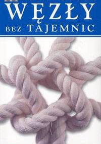 Przewodnik. Węzły bez tajemnic - Des Pawson