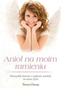 Anioł na moim ramieniu - Theresa Cheung