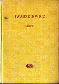 Liryki - Jarosław Iwaszkiewicz