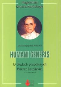 Humani generis. O błędach przeciwnych Wierze katolickiej - Pius XII