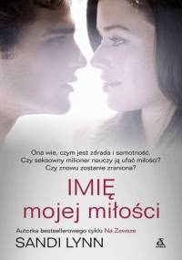 Imię mojej miłości - Sandi Lynn
