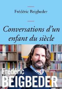 Conversations d'un enfant du siècle