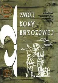 Zwój kory brzozowej - Ernest Thompson Seton