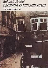 Legenda o pięknej Julci i inne opowiadania - Bohumil Hrabal