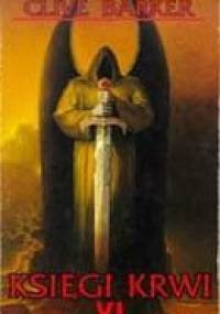 Księgi Krwi 6 - Clive Barker
