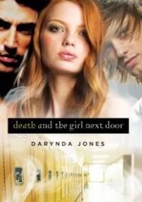 Death and the Girl Next Door - Darynda Jones