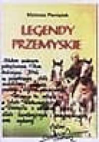 Legendy przemyskie - Mateusz Pieniążek