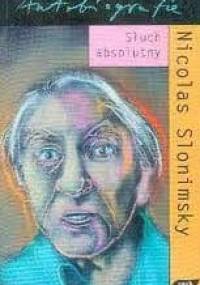 Słuch absolutny - Nicolas Slonimsky