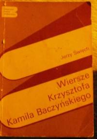 Wiersze Krzysztofa Kamila Baczyńskiego - Jerzy Święch