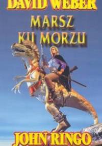 Marsz ku morzu - David Weber, John Ringo