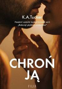 Chroń ją - K.A. Tucker