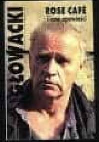 Rose Cafe i inne opowieści - Janusz Głowacki