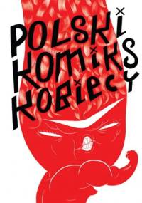 Polski komiks kobiecy - praca zbiorowa