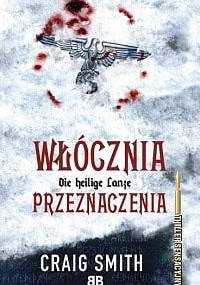 Włócznia Przeznaczenia - Craig Smith