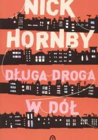 Długa droga w dół - Nick Hornby