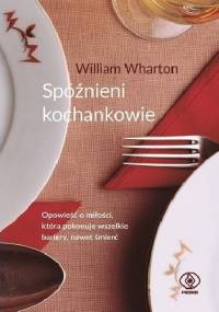 Spóźnieni kochankowie - William Wharton