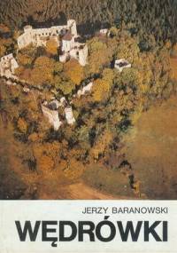 WĘDRÓWKI - Jerzy Baranowski
