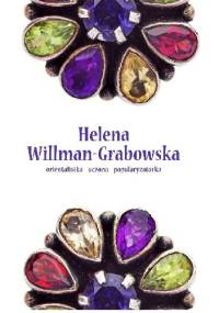 Helena Willman-Grabowska. Orientalistka - uczona - popularyzatorka