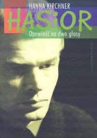 Hasior. Opowieść na dwa głosy - Hanna Kirchner