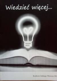 Wiedzieć więcej... Konkurs Jednego Wiersza 2011 - praca zbiorowa