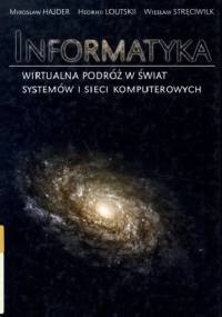 Informatyka - wirtualna podróż w świat systemów i sieci komputerowych