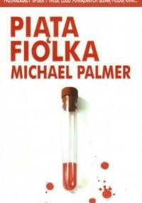 Piąta fiolka - Michael Palmer