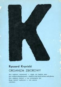 Organizm zbiorowy - Ryszard Krynicki