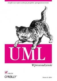 UML. Wprowadzenie - Sinan Si Alhir