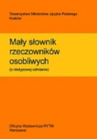 Mały słownik rzeczowników osobliwych (o nietypowej odmianie) - Andrzej Dyszak
