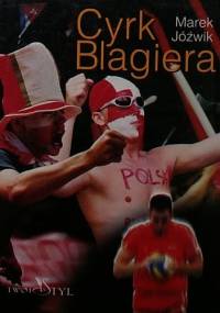 Cyrk blagiera - Marek Jóźwik