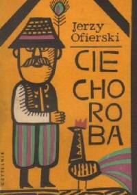 Cie choroba - Jerzy Ofierski