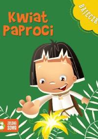 Bajeczkowo - Kwiat paproci - praca zbiorowa