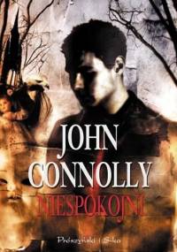 Niespokojni - John Connolly