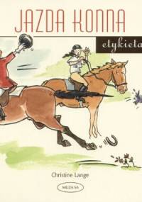 Jazda konna. Etykieta - Christine Lange
