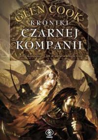 Kroniki Czarnej Kompanii - Glen Charles Cook