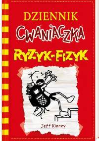 Dziennik cwaniaczka. Ryzyk-fizyk - Jeff Kinney