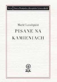 Pisane na kamieniach - Marie Lundquist