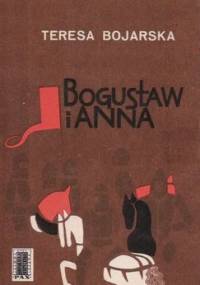 Bogusław i Anna - Teresa Bojarska