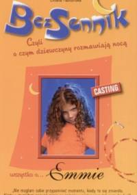 Wszystko o... Emmie. Casting - Liliana Fabisińska