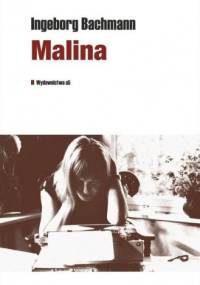 Malina - Ingeborg Bachmann