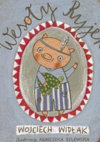 Wesoły Ryjek - Wojciech Widłak, Agnieszka Żelewska