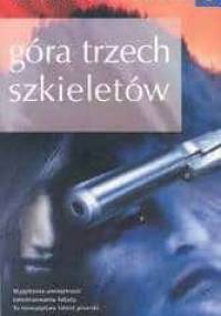 Góra trzech szkieletów - Artur Baniewicz