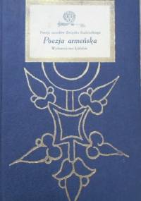 Poezja armeńska: Antologia - praca zbiorowa
