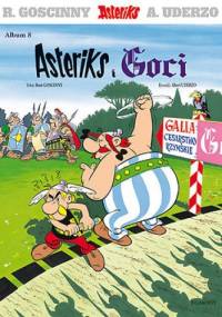Asteriks i Goci - René Goscinny, Albert Uderzo