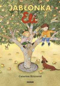 Jabłonka Eli - Catarina Kruusval