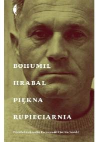 Piękna rupieciarnia - Bohumil Hrabal