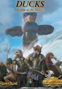 Ducks: A Guide to the Durulz - Bryan Steele