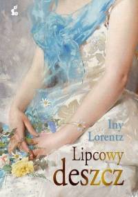 Lipcowy deszcz - Iny Lorentz