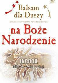 Balsam dla duszy na Boże Narodzenie