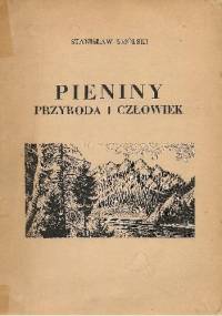 Pieniny. Przyroda i człowiek - Stanisław Smólski